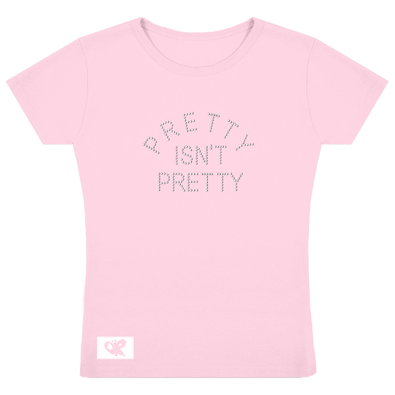Pretty Isn't Pretty Rhinestone T-Shirt