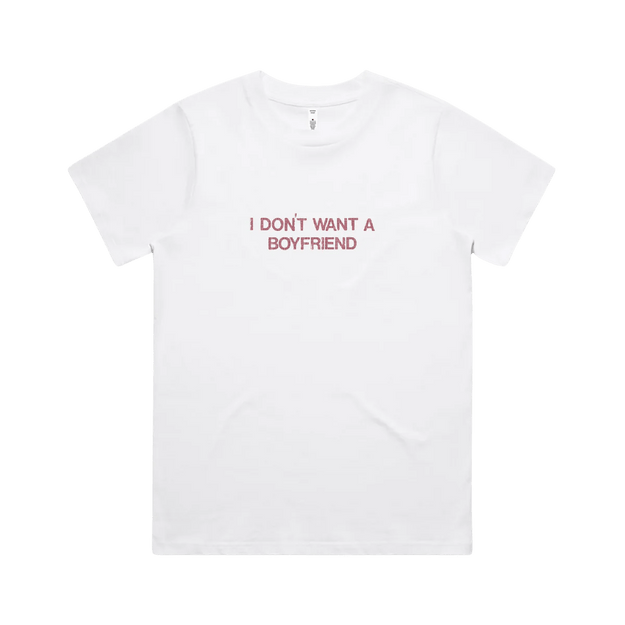 I Don’t Want A Boyfriend Gem Tee