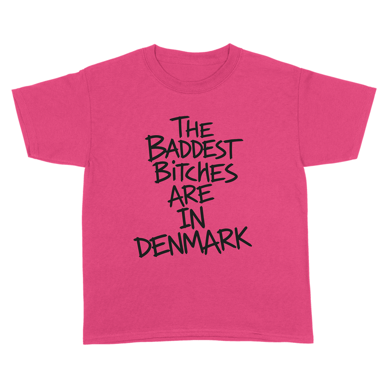Baddest Bitches Denmark Tee