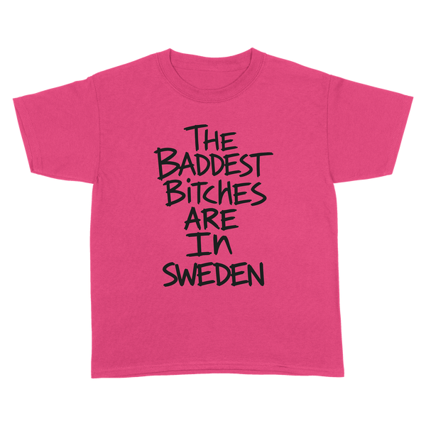 Baddest Bitches Sweden Tee