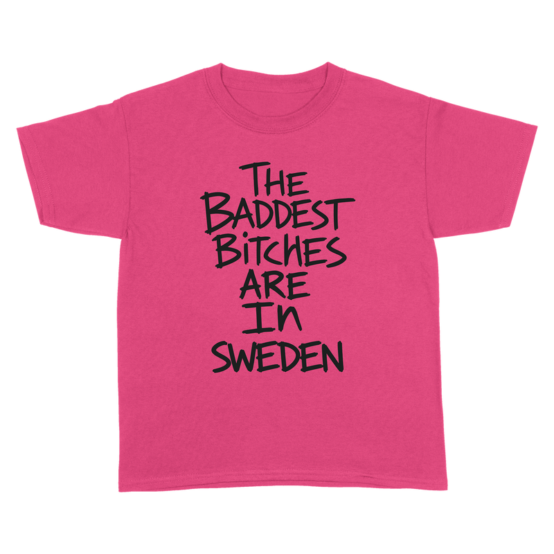 Baddest Bitches Sweden Tee