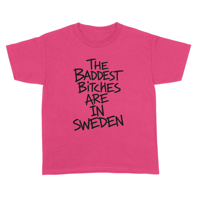 Baddest Bitches Sweden Tee