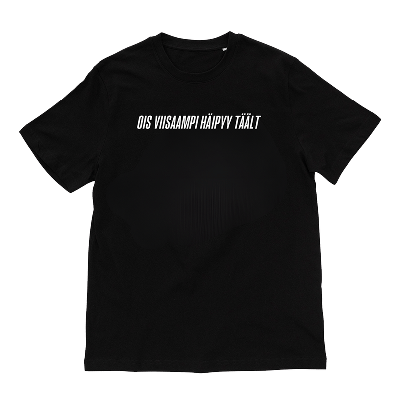 Ois viisaampi häipyy täält T-shirt