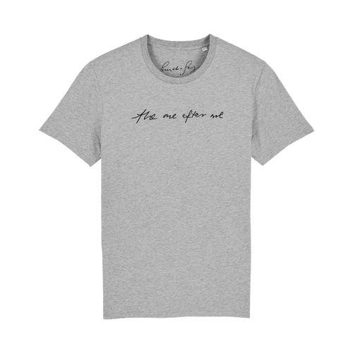 The One After Me T-shirt